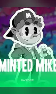 Minted Mike